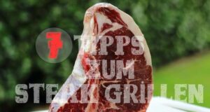 Das perfekte Steak vom Grill? 7 Tipps zum Steak zubereiten! perfektes Steak