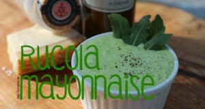 Rucola Mayonnaise selbst gemacht Ruccola Mayo Header