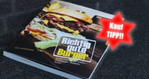 Buchrezension: „Richtig gute Burger“ – Jon Widegren perfekter Burger