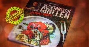 Buchrezension: Vegetarisch Grillen – Gemüse rockt von Tom Heinzle LivingBBQ Buchrezension vegetarisch grillen