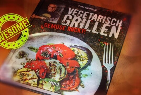 Buchrezension: Vegetarisch Grillen – Gemüse rockt von Tom Heinzle LivingBBQ Buchrezension vegetarisch grillen
