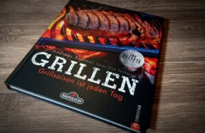 Grillbuch „Grillen – Grillsaison ist jeden Tag“|Andreas Rummel Grillenbuch Grillen - Grillsaision ist jeden Tag Napoleon Grills Andreas Rummel