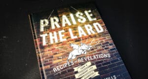 Praise the Lard, das neue Buch von „The Legend“ Mike Mills und Amy Mills Praise the Lard Mike Mills