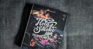 Buchvorstellung: Holy Smoke BBQ – DAS BESTE AUS TEXAS Holy Smoke BBQ Grill-Buch